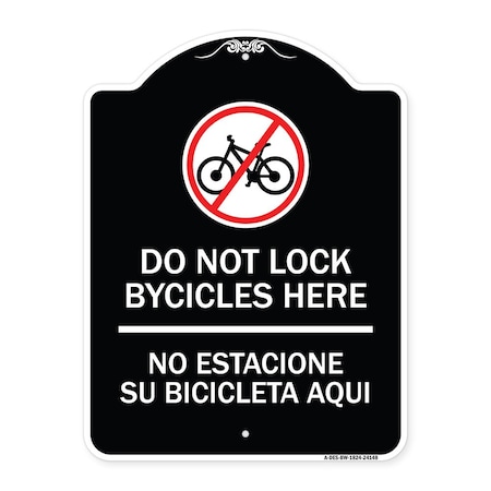 Signmission Do Not Lock Bicycles Here No Estacione Su Bicicleta Aqui Heavy-Gauge Alum, 24" x 18", BW-1824-24148 A-DES-BW-1824-24148